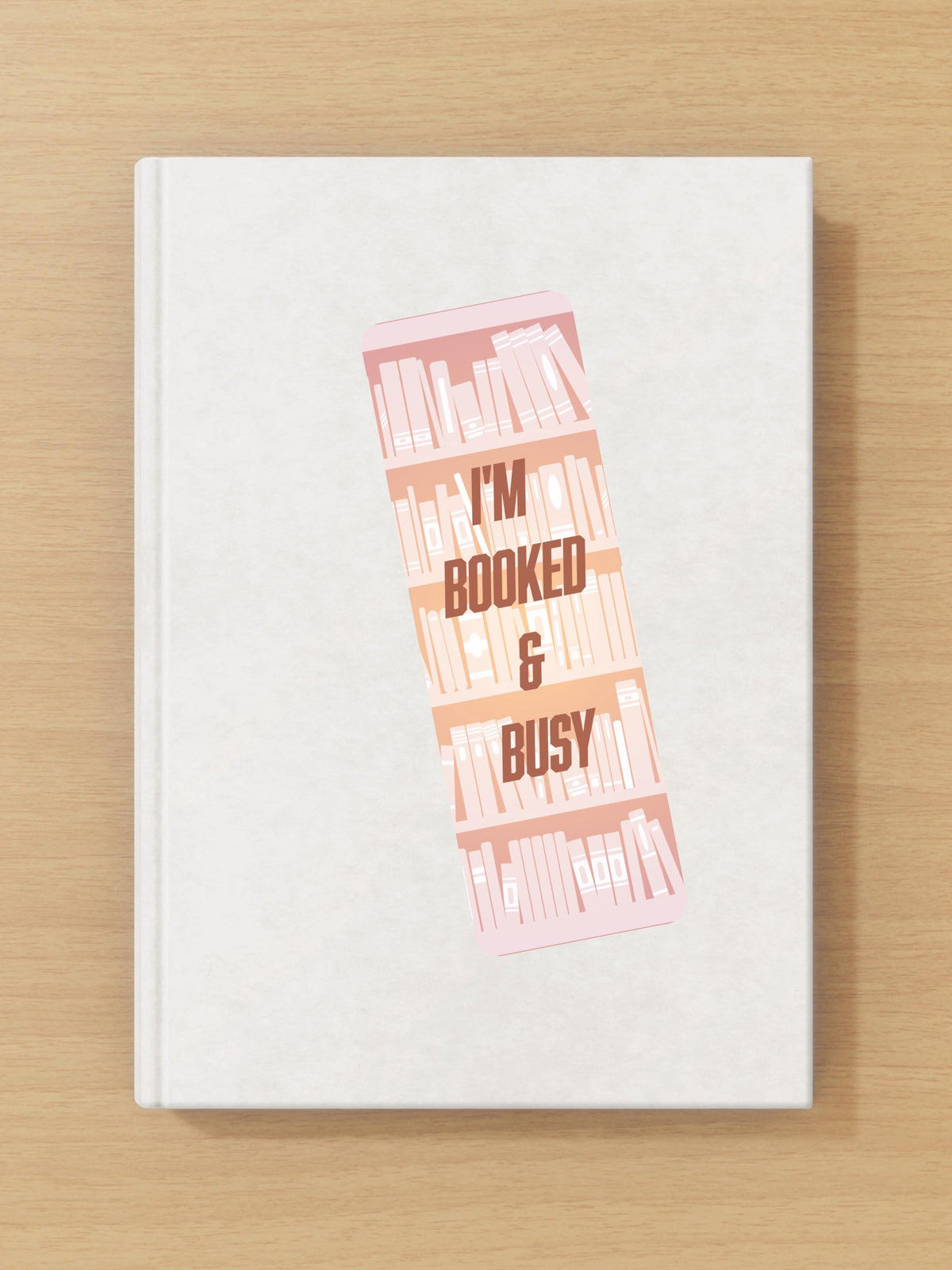 Booked and Busy 2"x6" Matte Bookmark