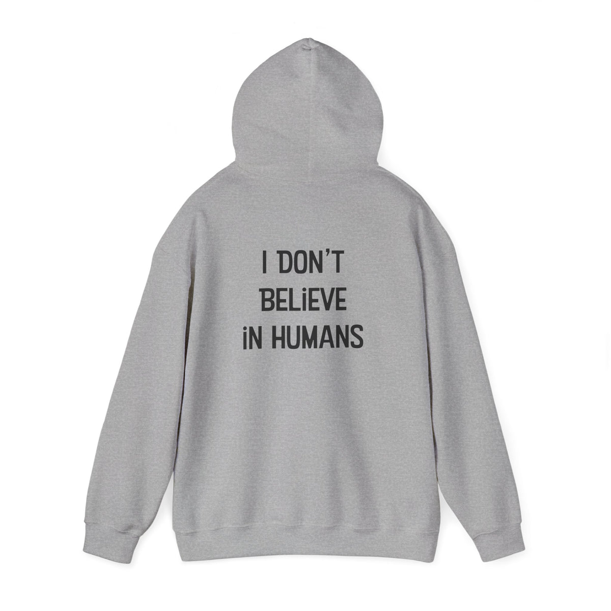 Bigfoot: I Don't Believe in Humans Unisex Heavy Blend™ Hoodie Sweatshirt