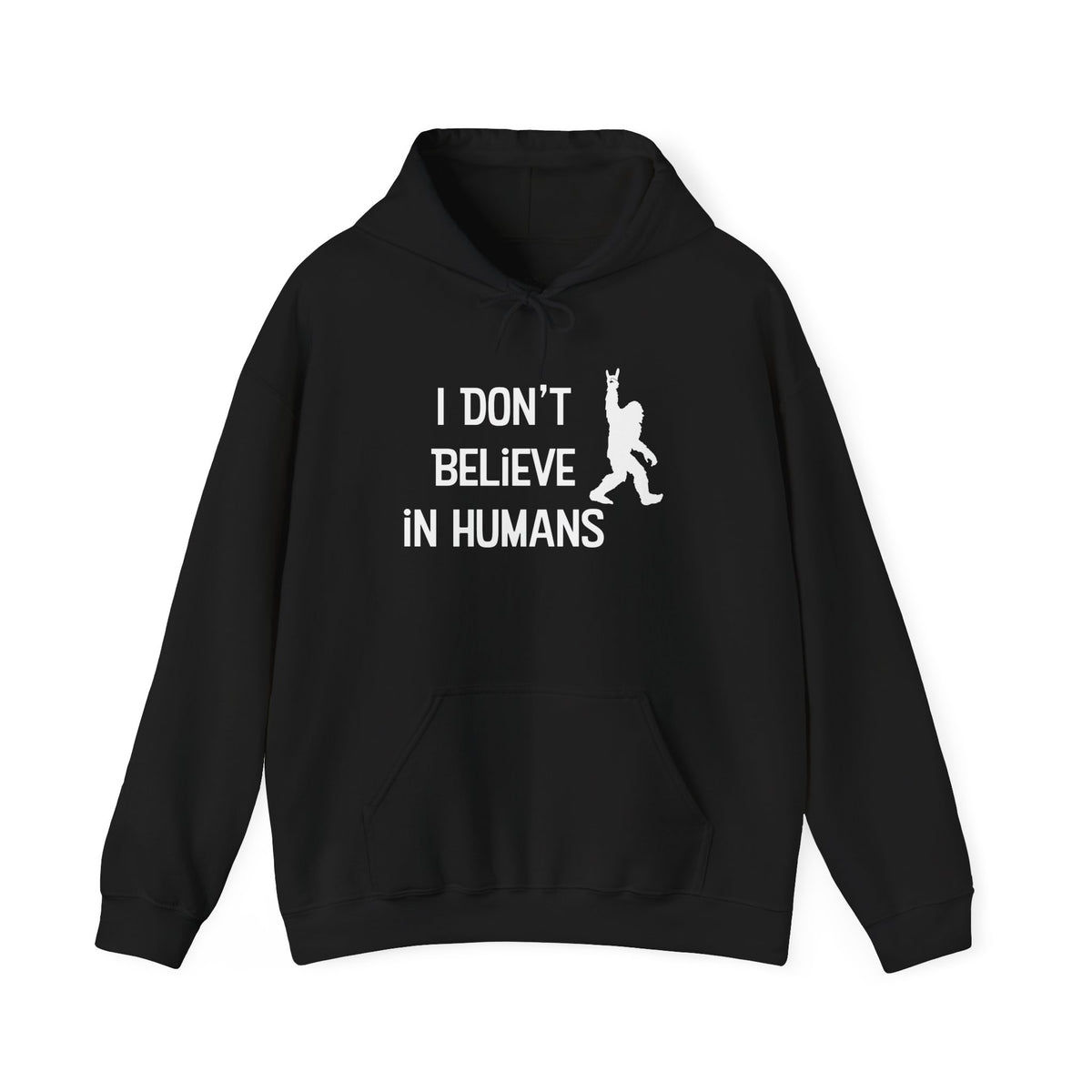 Bigfoot: I Don't Believe in Humans, Mt. Hood Oregon, Unisex Heavy Blend™ Hoodie Sweatshirt